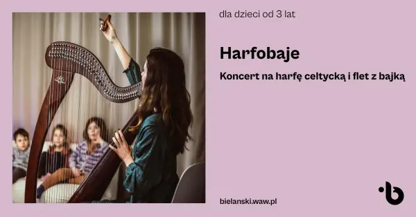 Harfobaje | Koncert na harfę celtycką i flet z bajką