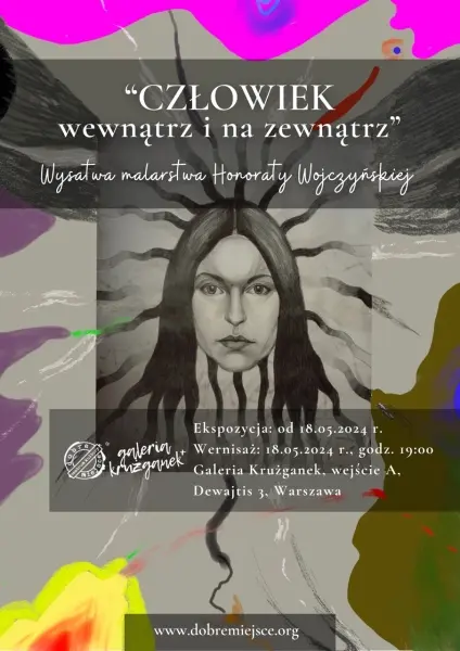 Wernisaż wystawy malarstwa Honoraty Wojczyńskiej pt. "Człowiek wewnątrz i na zewnątrz"