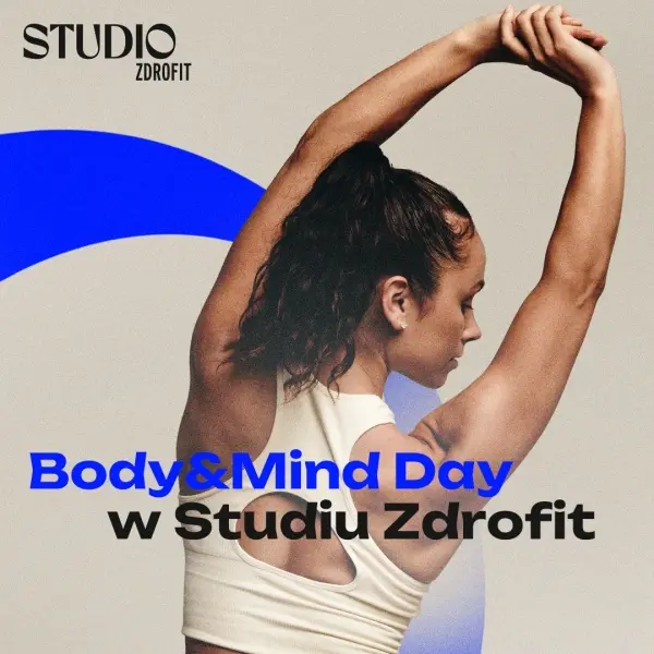 Body&Mind Day w Studio Zdrofit 