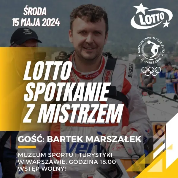 Spotkanie z Bartłomiejem Marszałkiem | Lotto Spotkanie z Mistrzem