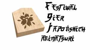 Festiwal Gier Japońskich Animatsuri