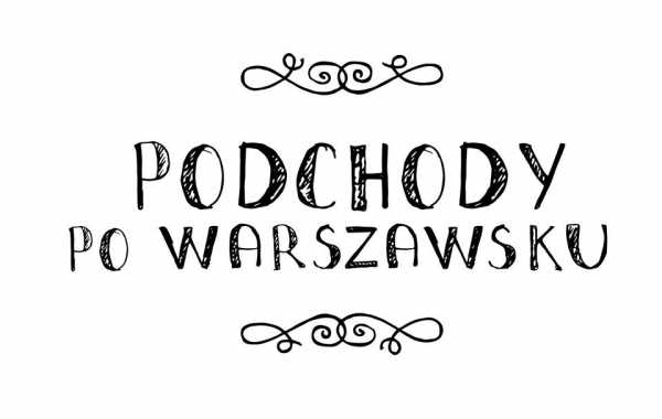 Podchody po Warszawsku