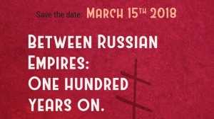 Between Russian Empires: One hundred years on