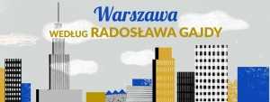Historia Warszawy w ośmiu budynkach