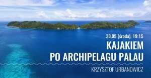 Kajakiem po archipelagu Palau