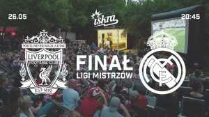 Finał Ligi Mistrzów x Liverpool vs. Real Madryt
