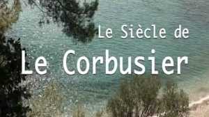 Le siècle de Le Corbusier | pokaz filmu