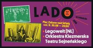 Legowelt (NL) + Orkiestra Sejneńska • Lado w Mieście 2018 vol. 9