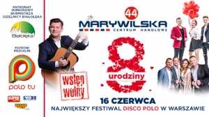 III Festiwalu Disco Polo na 8. urodziny Centrum Handlowego MARYWILSKA 44