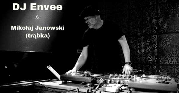 BARdzo Piątek | DJ Envee & Mikołaj Janowski (trąbka)