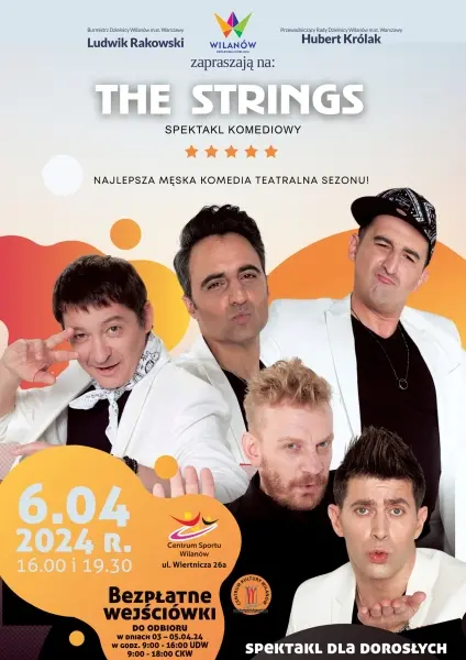 Spektakl komediowy: "The Strings" [godz. 16:00 i 19:30]