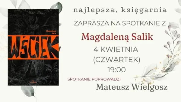 Spotkanie premierowe - "Wściek"| Magdalena Salik w Najlepszej