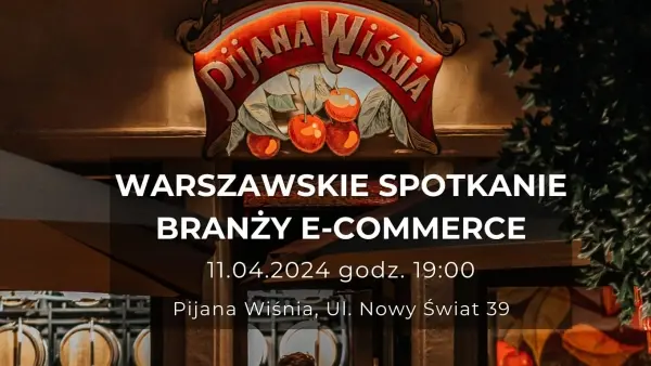 Warszawskie Spotkanie Branży E-commerce