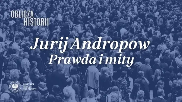 Spotkanie „Jurij Andropow. Prawda i mity"