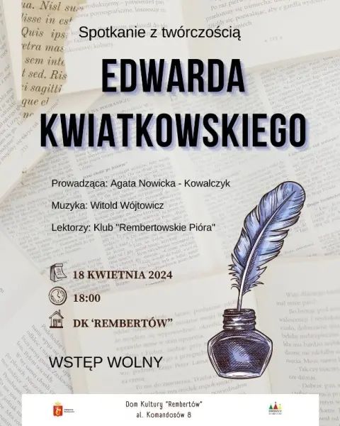 Spotkanie z twórczością Edwarda Kwiatkowskiego