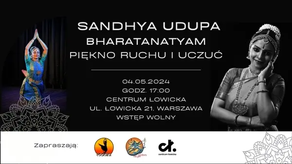 Sandhya Udupa - Bharathanatyam: Piękno Ruchu i Uczuć | Sandhya Udupa - Bharathanatyam: The Beauty of Movement and Feeling