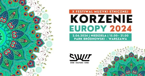 X Festiwal Muzyki Etnicznej KORZENIE EUROPY 2024